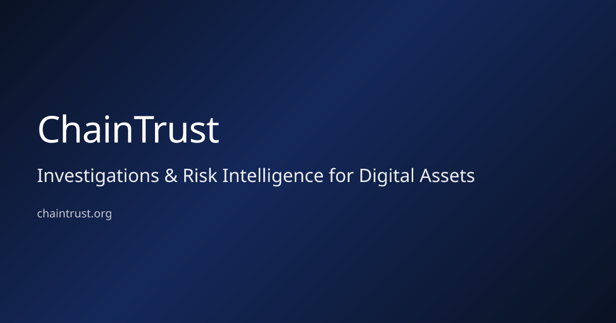 ChainTrust - Investigations & Risk Intelligence for Digital Assets
